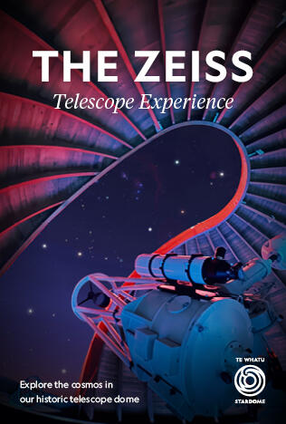 Zeiss Telescope Experience | Te Whatu Stardome | Observatory and